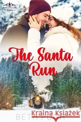 The Santa Run Beth Pugh 9781645263548 Iron Stream