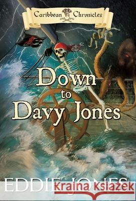 Down to Davy Jones Eddie Jones 9781645269090