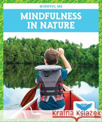 Mindfulness in Nature Amber, Mlis Bullis 9781645271758 Blue Owl Books