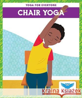 Chair Yoga Laura, Ryt Villano 9781645271840 Blue Owl Books