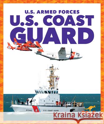 U.S. Coast Guard Allan Morey 9781645274230 Pogo Books