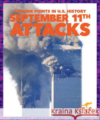 September 11th Attacks Christopher Forest 9781645274407 Pogo Books
