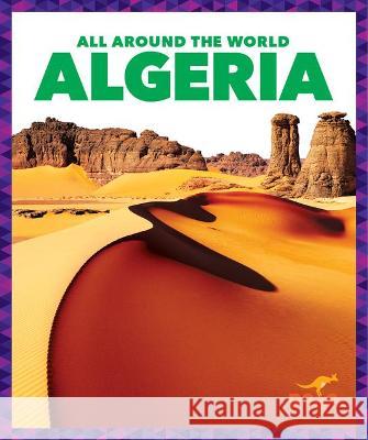 Algeria Kristine Mlis Spanier 9781645279914 Pogo Books