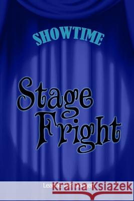 Stage Fright Van Dongen, Leanne 9781645305156
