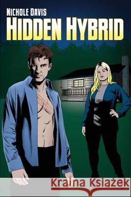 Hidden Hybrid Nichole Davis 9781645306399