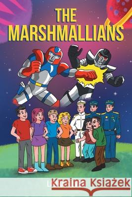 The Marshmallians Laura Silver 9781645311966 Newman Springs Publishing, Inc.