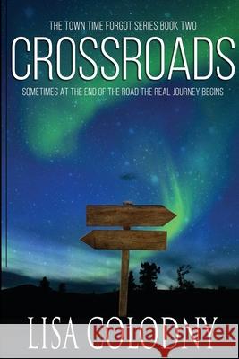 Crossroads Lisa Colodny 9781645331803 Kingston Publishing Company