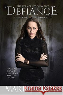 Defiance Marie F. Crow 9781645332619