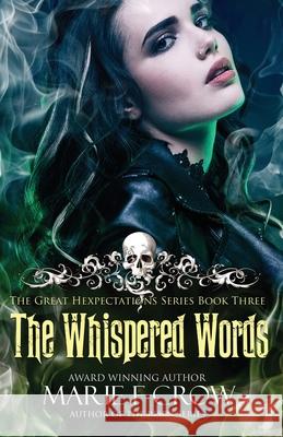 The Whispered Words Marie F. Crow 9781645335443 Maria Dorgan