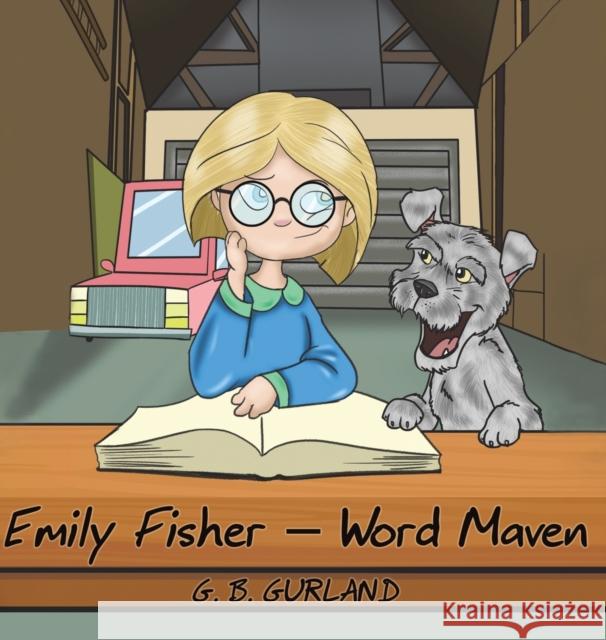 Emily Fisher - Word Maven G B Gurland 9781645362302 Austin Macauley Publishers LLC