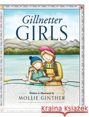 Gillnetter Girls Mollie Ginther Mollie Ginther 9781645381488 Orange Hat Publishing