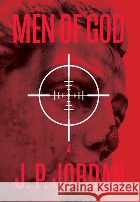 Men of God J. P. Jordan 9781645381587 Orange Hat Publishing