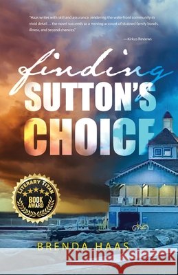Finding Sutton's Choice Brenda Haas 9781645382386