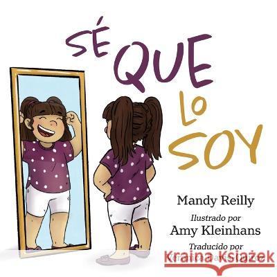 Sé que lo soy es Mandy Reilly, Amy Kleinhans 9781645384106 Orange Hat Publishing