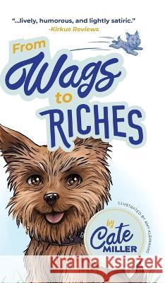 From Wags to Riches Cate Miller Amy Kleinhans  9781645384311 Orange Hat Publishing