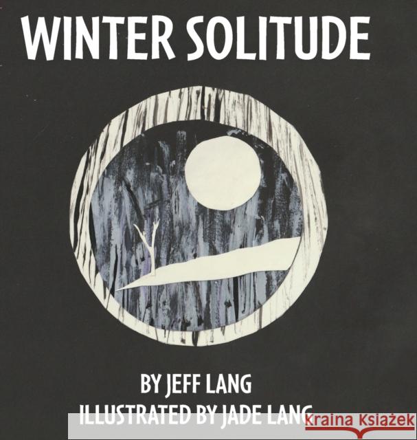 Winter Solitude Jeff Lang, Jade Lang 9781645384496