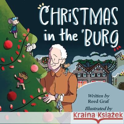 Christmas in the \'Burg Reed Graf Jayden Ellsworth 9781645384588