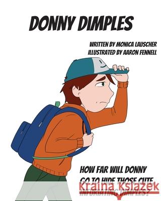Donny Dimples Monica Lauscher Aaron Fennell 9781645386643