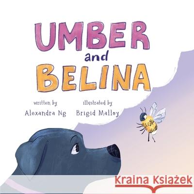 Umber and Belina Alexander Ng Brigid Malloy 9781645386773