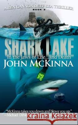 Shark Lake John McKinna 9781645400431 Speaking Volumes