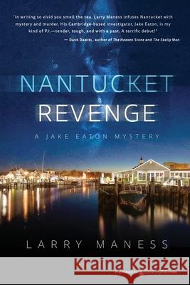 Nantucket Revenge Larry Maness 9781645402480 Speaking Volumes