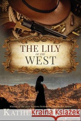 The Lily of the West Kathleen Morris 9781645402800