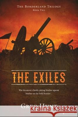 The Exiles Greg Hunt 9781645404026 Speaking Volumes