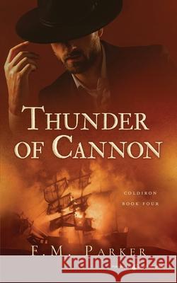 Thunder of Cannon F M Parker 9781645404934 Speaking Volumes