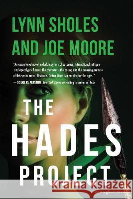 The Hades Project Joe Moore Lynn Sholes  9781645407546 Speaking Volumes