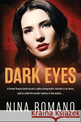 Dark Eyes Nina Romano 9781645407997