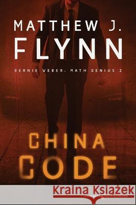 China Code Matthew J. Flynn 9781645408994