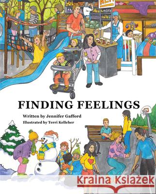 Finding Feelings Jennifer Gafford 9781645434306