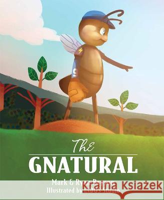 The Gnatural Ryan Bryson Mark Bryson 9781645437734