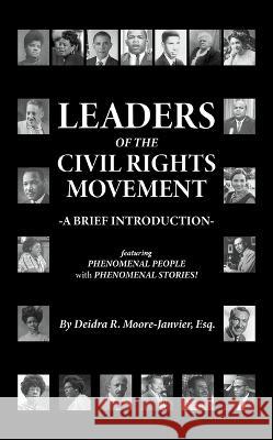 Leaders of the Civil Rights Mo Deidra Moore 9781645438557 Mascot Books