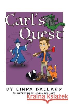 Carl's Quest Linda Ballard 9781645441618