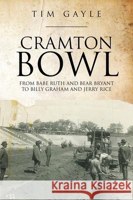 Cramton Bowl Tim Gayle 9781645449119