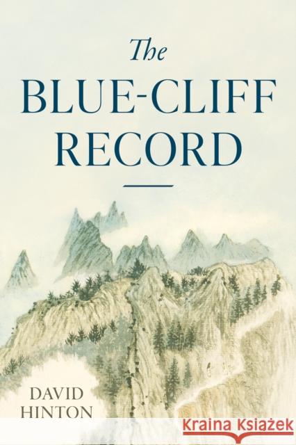 The Blue-Cliff Record David Hinton 9781645472704