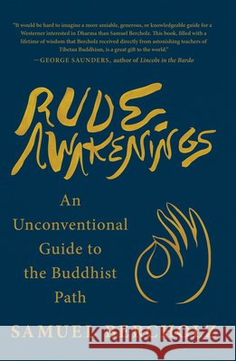 Rude Awakenings Samuel Bercholz 9781645476344