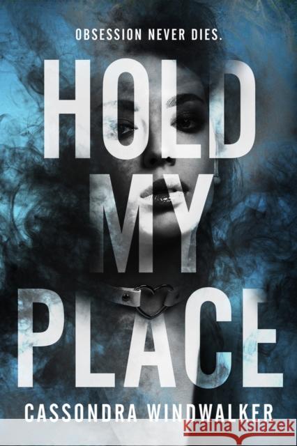Hold My Place Cassondra Windwalker 9781645481003