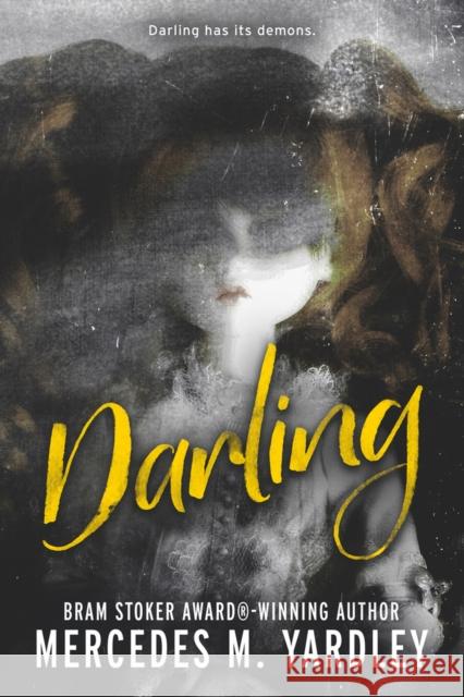 Darling Mercedes M. Yardley 9781645481195 Black Spot Books