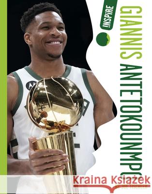 Giannis Antetokounmpo Joe Tischler 9781645499152 Amicus Ink