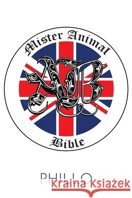 Mister Animal Bible Phillo 9781645503668 Matchstick Literary