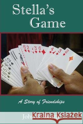 Stella's Game: A Story of Friendships John D. Beatty 9781645506942