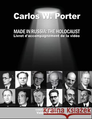 Made in Russia: The Holocaust: Livret d'accompagnement de la vidéo Porter, Carlos Whitlock 9781645509431 Vettazedition Ou