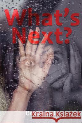 What's Next? Bobby Bell 9781645520399 Lettra Press LLC