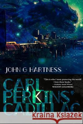 Carl Perkins' Cadillac: Quincy Harker Demon Hunter #5 John G Hartness   9781645540052 Falstaff Books, LLC