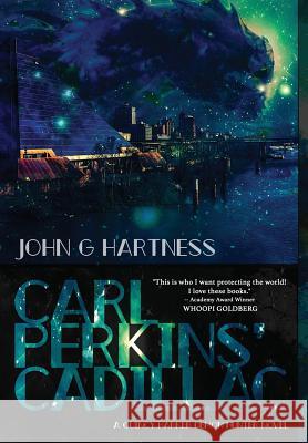 Carl Perkins' Cadillac: Quincy Harker Demon Hunter #5 John G Hartness   9781645540069 Falstaff Books, LLC