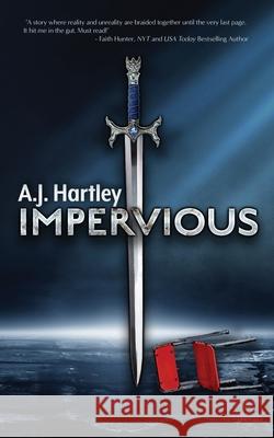 Impervious A. J. Hartley 9781645540366 Falstaff Books, LLC