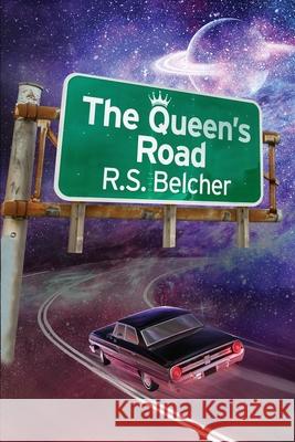 The Queen's Road R. S. Belcher 9781645540533 Falstaff Books, LLC