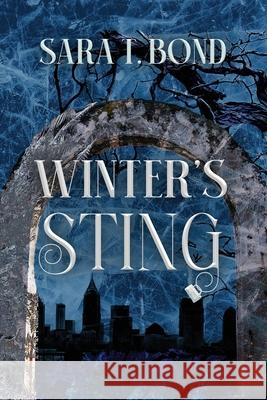 Winter's Sting Sara T. Bond 9781645542803 Falstaff Books, LLC